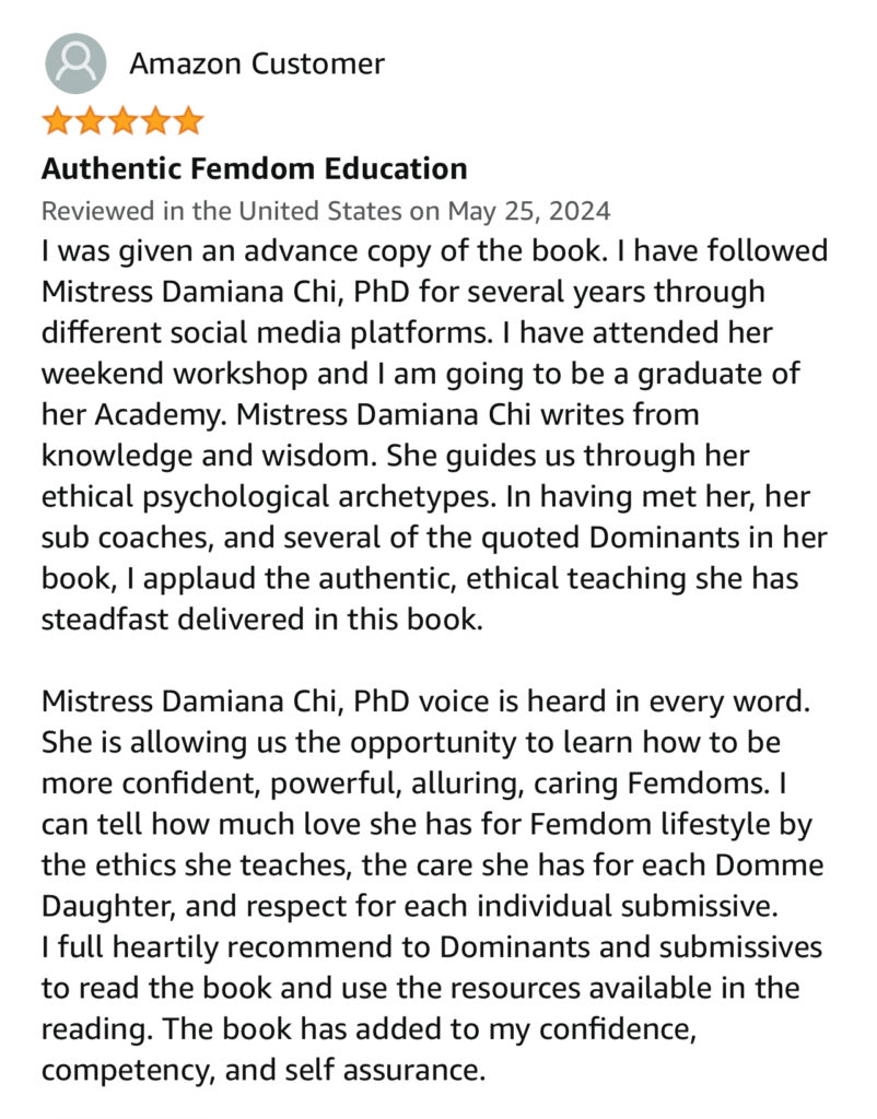 A book review of mistress damiana chi 's authentic femdom education.